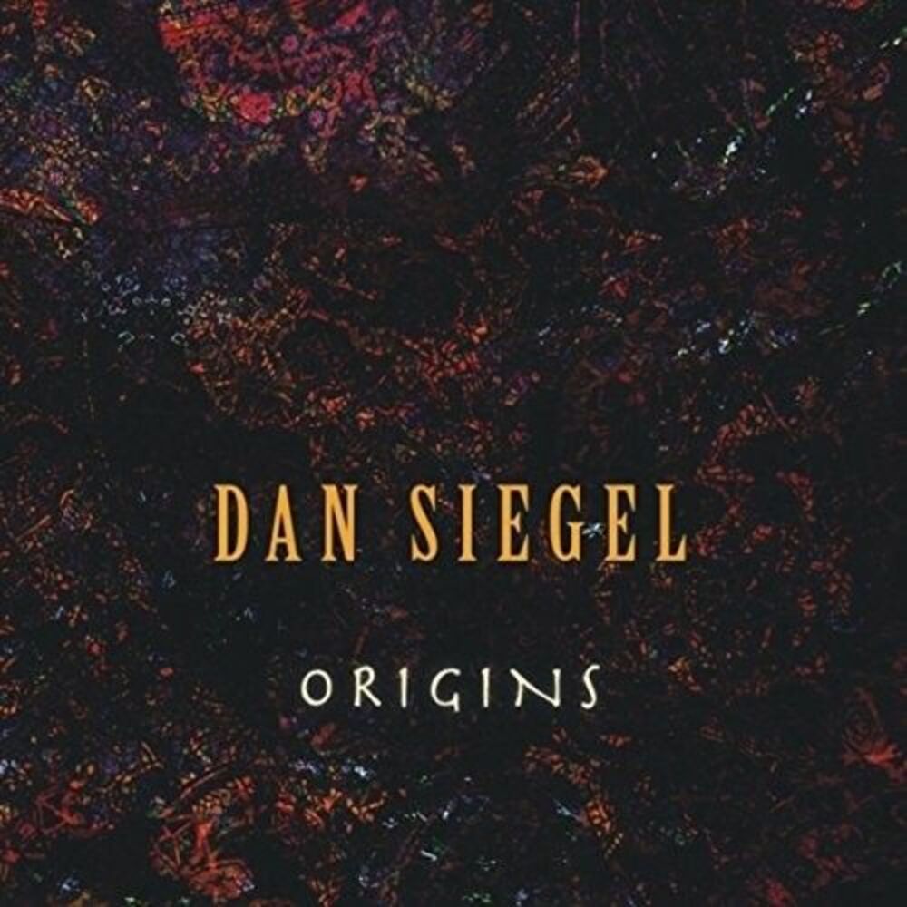 Dan Siegel - Origins  CD
